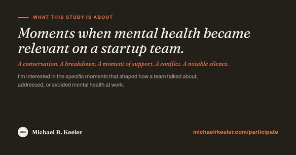 Moments when mental health became relevant on a startup team.