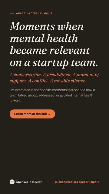 Moments when mental health became relevant on a startup team.